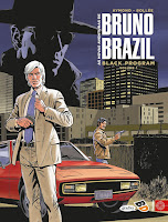 As Novas Aventuras de Bruno Brazil – Black Program – Vol. 1, de Aymon e Bollée