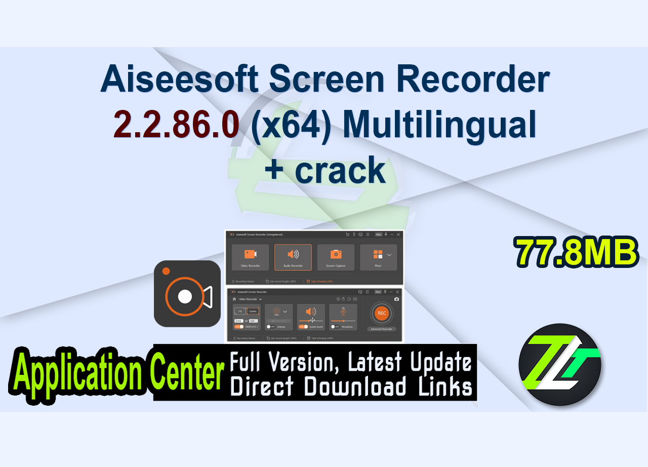 Aiseesoft Screen Recorder 2.2.86.0 (x64) Multilingual + crack