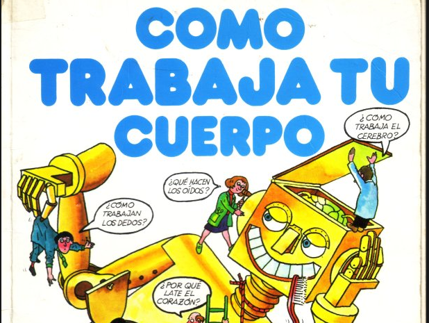 Como Trabaja tu Cuerpo Ilustrado - Libro para Niños 