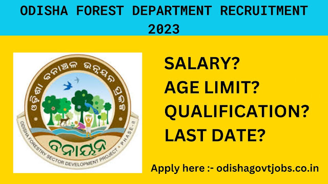 Odisha Forest Department New Recruitment 2023