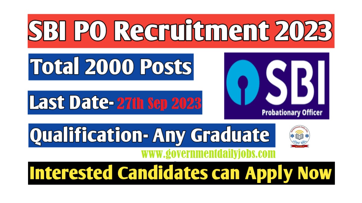 SBI PO RECRUITMENT 2023: APPLY ONLINE FOR 2000 POSTS