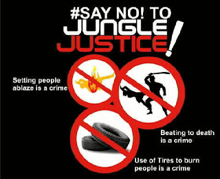 Say NO to Jungle Justice