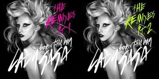 lady gaga born this way deluxe edition tracklist. Born This Way (LA Riots Remix)