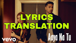 Aaya Na Tu Lyrics in English | With Translation | – Arjun Kanungo