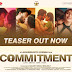 Commitment Telugu Movie Teaser