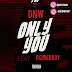 [BangHitz] DOWNLOAD MP3: DNW X DIZINERBOY - ONLY YOU