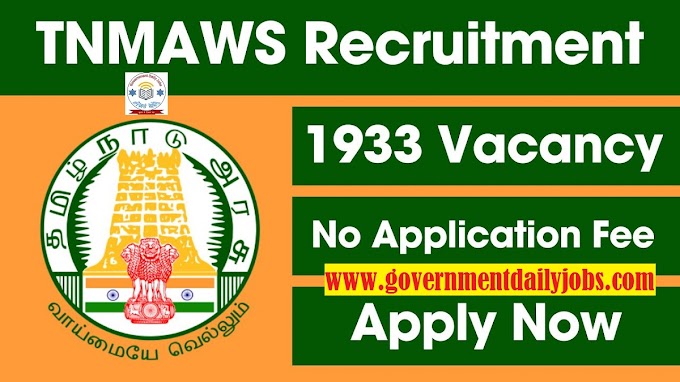 TNMAWS RECRUITMENT 2024 FOR 2104 VACANCIES, ELIGIBILITY, EXAM DATE, APPLY ONLINE