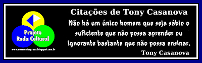 O Homem Sábio. Citações do escritor Tony Casanova.