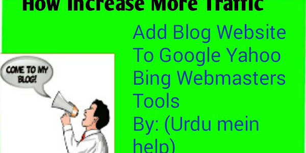 Rank Top: Blog Ko Google Yahoo Bing Webmasters Tools Me Kaise Submit Kare.