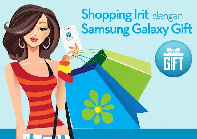 Shopping Irit dengan Samsung Galaxy Gift Indonesia