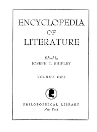 Encyclopedia Of Literature Vol I by  Joseph T Shipley