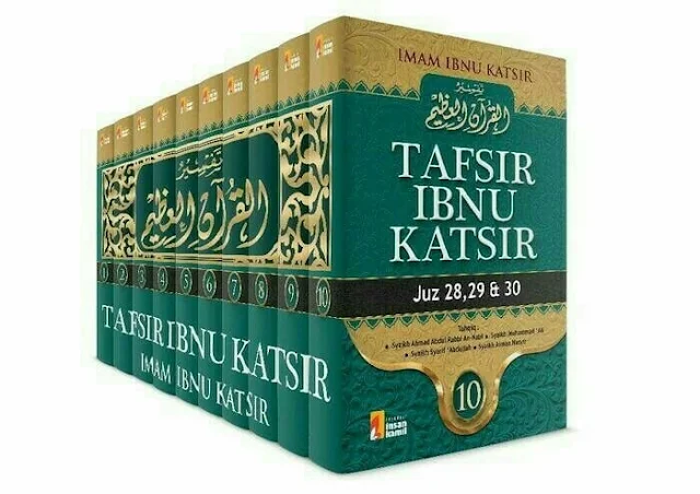 Biografi Ibnu Katsir dan Download Kitab Tafsir Ibnu Katsir Lengkap dan Gratis