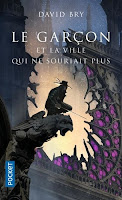 Le garçon et la ville qui ne souriait plus de David Bry