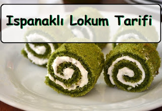 Ispanaklı Lokum Tarifi