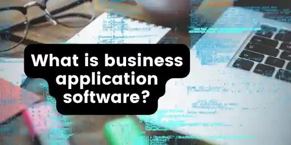 The best types of application software