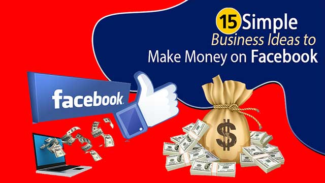 15 Genius Ways to Make Money on Facebook in 2023
