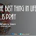 The Best Thing in Life...