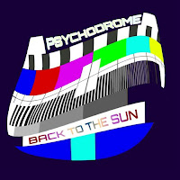 Psychodrome, Back to the sun