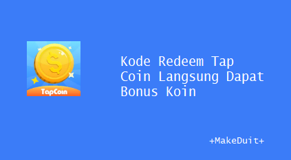 Kode Redeem Tap Coin Langsung Dapat Bonus Koin