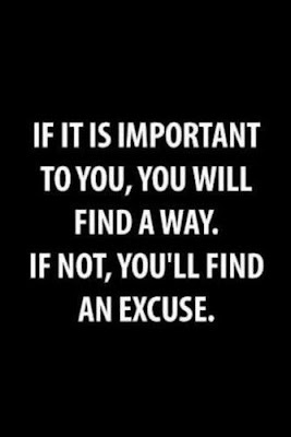 Find a way or an excuse