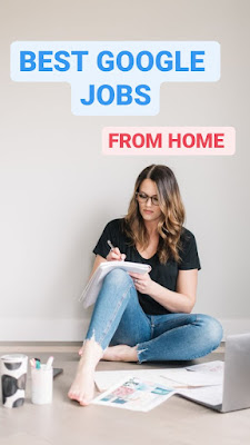work from home Google jobs, Google jobs from home in India, Make money online
