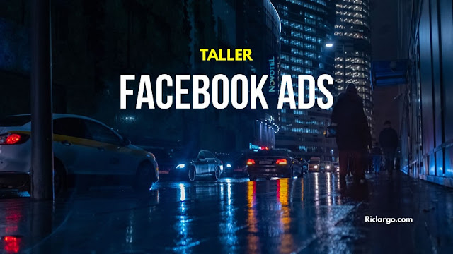 taller-facebook-ads-curso-bogota-riclargo