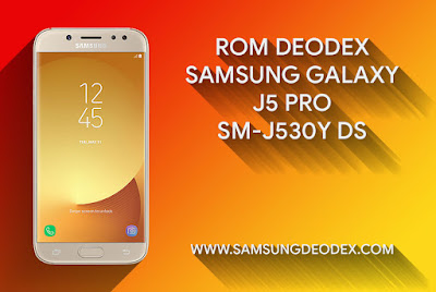 If you lot desire to modify the android organization ROM DEODEX SAMSUNG J530Y