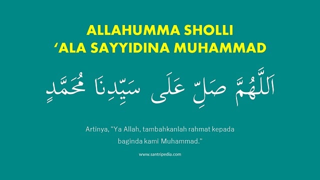 Allahumma Sholli Ala Sayyidina Muhammad Tulisan Arab Artinya