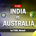 IND vs AUS T20 International Highlights