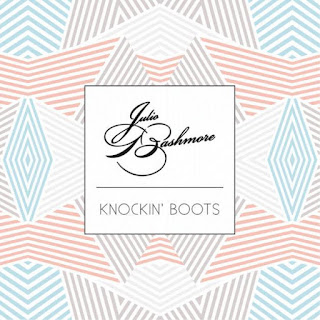 Julio Bashmore - Knockin' Boots