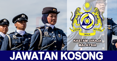 Jawatan Kosong Jabatan Kastam Diraja Malaysia - Februari 2017