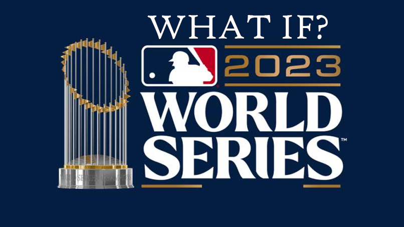 What If World Series
