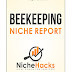 Beekeeping Niche Full Report (PDF And Keywords) By NicheHacks Free Download From Google Drive