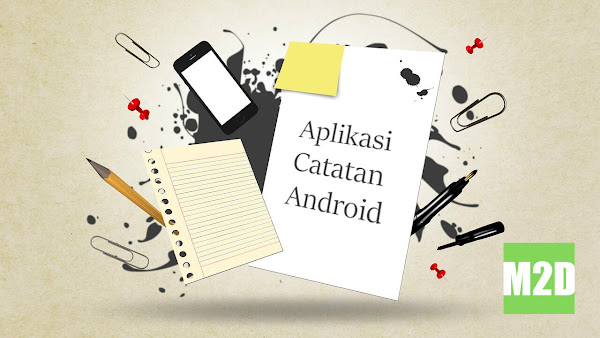 Aplikasi Catatan Android Terbaik