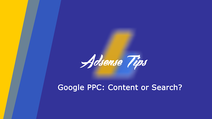 Google PPC: Content or Search?