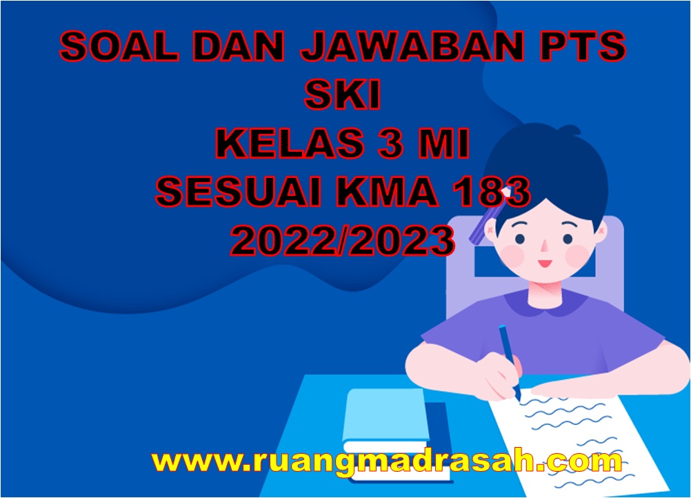 Soal Dan Jawaban PTS SKI