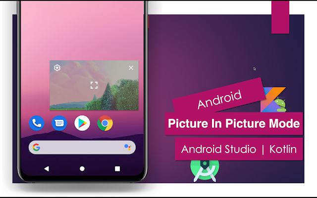 Picture In Picture | Android Studio | Kotlin
