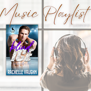 blind ice by rachelle vaughn hockey romance books music playlist spotify audiobooks sports series athlete reads steamy nhl