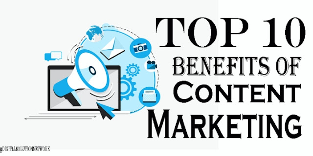 Top 10 benefits of Content Marketing