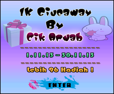  1K Giveaway By Cik Arnab 