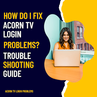 Acorn TV Login Problems