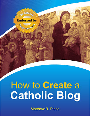 http://www.lulu.com/shop/matthew-r-plese/how-to-create-a-catholic-blog/ebook/product-20621385.html