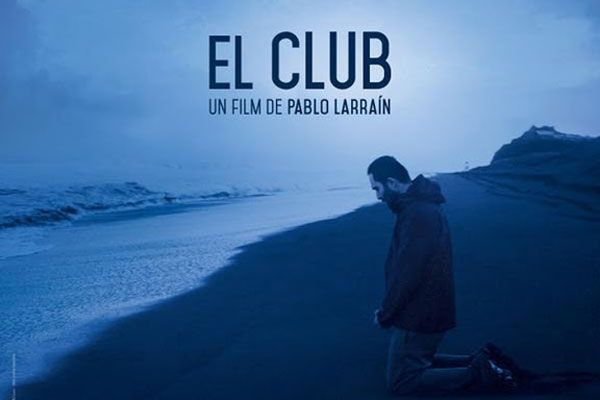 Pablo Larraín, El Club, Η ΜΥΣΤΙΚΗ ΛΕΣΧΗ, CINE ΣΕΡΡΕΣ, 