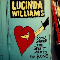 Lucinda Williams - Where the Spirit Meets The Bone