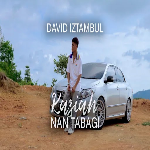 Kasiah Nan Tabagi  - David Iztambul