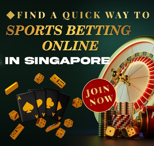 Find a Quick Way to Sports Betting Online in Singapore