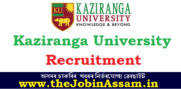 Kaziranga University Recruitment 2022 – 2 Warden Vacancy