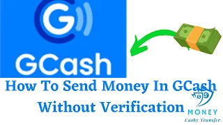 Send Money In GCash Without Verification