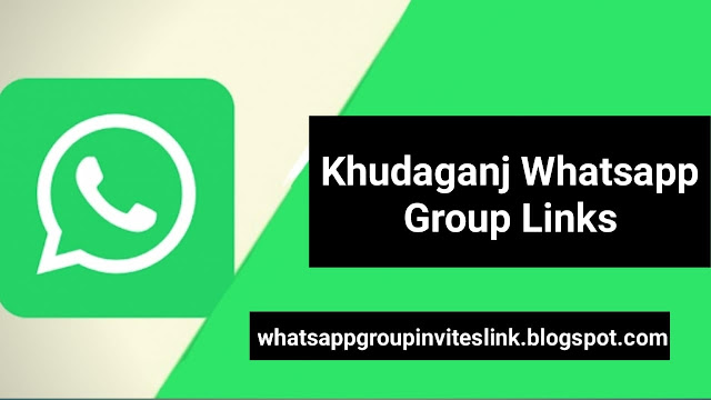 Khudaganj WhatsApp Group Links