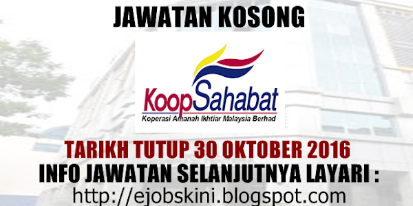 Jawatan Kosong Koperasi Amanah Ikhtiar Malaysia Berhad - 30 Oktober 2016